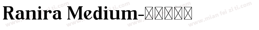 Ranira Medium字体转换